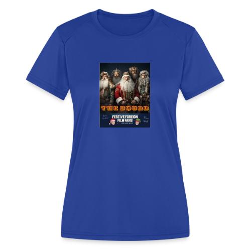 They've Got Your Back! - Women's Moisture Wicking Performance T-Shirt