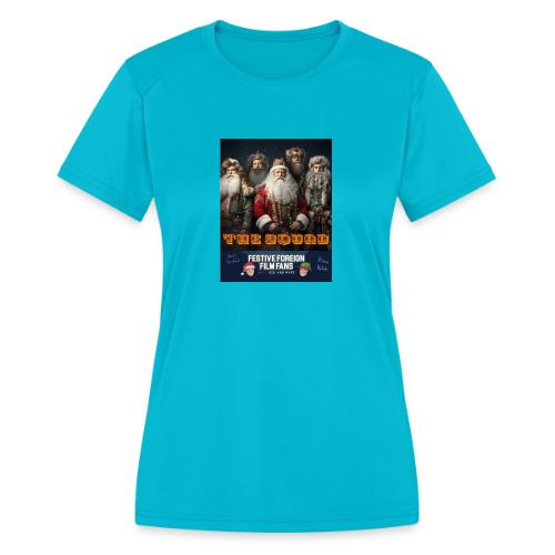 They've Got Your Back! - Women's Moisture Wicking Performance T-Shirt
