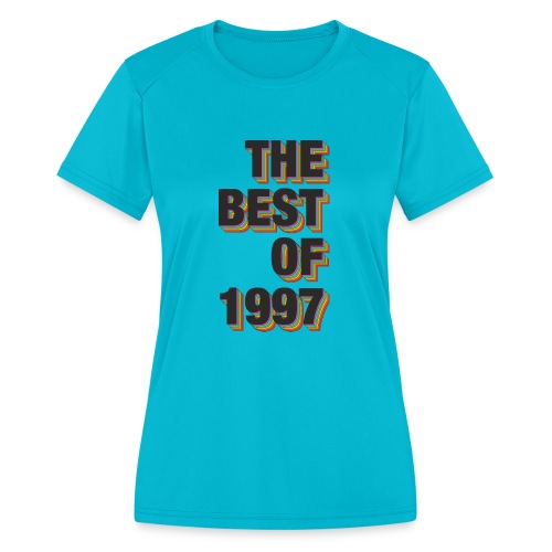 The Best Of 1997 - Women's Moisture Wicking Performance T-Shirt