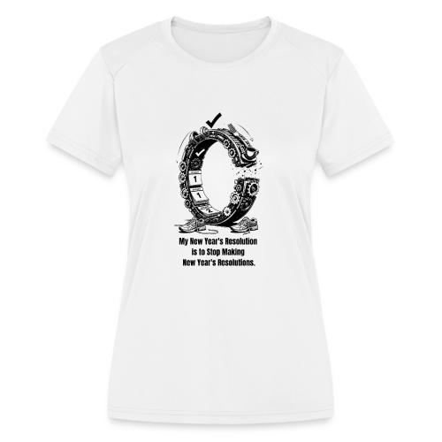 The Resolution Loop - Sarcastic New Year's T-Shirt - Women's Moisture Wicking Performance T-Shirt