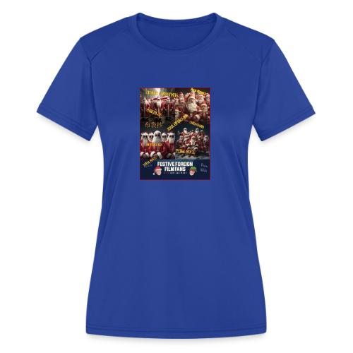 No matter what you call him... - Women's Moisture Wicking Performance T-Shirt