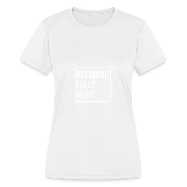 Becoming Fully Alive