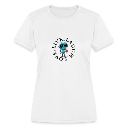 Circle Remember to live laugh love - Women's Moisture Wicking Performance T-Shirt