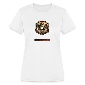 Find Me Outside Mountain Badge - Women's Moisture Wicking Performance T-Shirt - white - Front - Zoe (177cm)