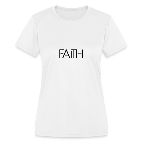 Faith tshirt - Women's Moisture Wicking Performance T-Shirt