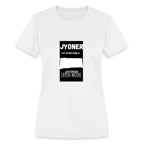 Jayon Moore merch - Women's Moisture Wicking Performance T-Shirt
