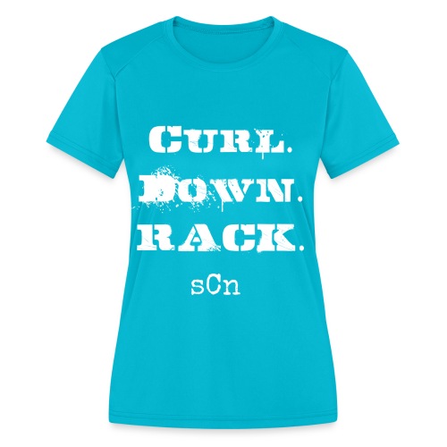 Curl Down Rack - Women's Moisture Wicking Performance T-Shirt
