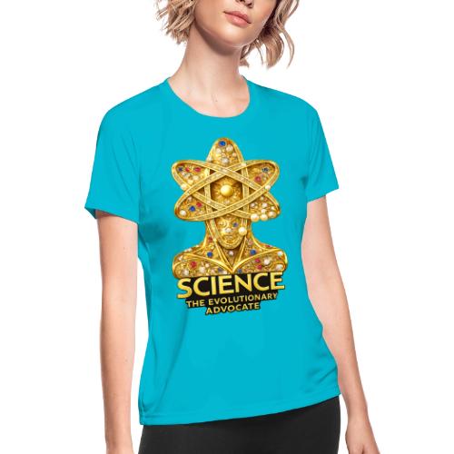 Science the Evolutionary Advocate - Women's Moisture Wicking Performance T-Shirt