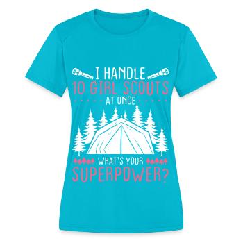 Girl Scout Leader 10 Girl Scouts at once Scouting - Women's Moisture Wicking Performance T-Shirt - turquoise - Front - Zoe (177cm)