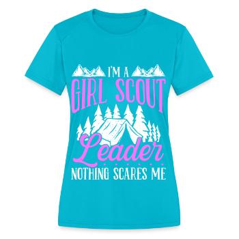 Girl Scout Leader Funny Scouting Club Scouts - Women's Moisture Wicking Performance T-Shirt - turquoise - Front - Zoe (177cm)