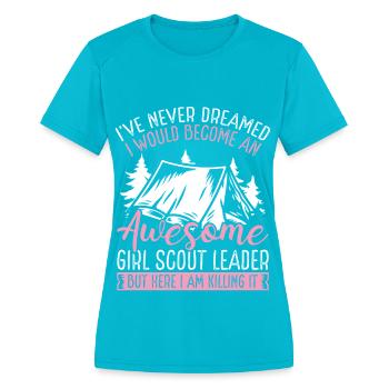 Girl Scout Leader Scouting Women Scouting Clubs - Women's Moisture Wicking Performance T-Shirt - turquoise - Front - Zoe (177cm)