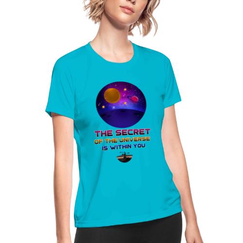 The Secret Of The Universe - Women's Moisture Wicking Performance T-Shirt