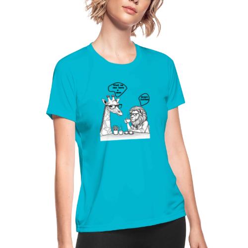 Good Talk - Women's Moisture Wicking Performance T-Shirt