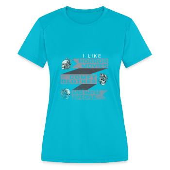 I Like Horror Movies Comfy Clothes - Women's Moisture Wicking Performance T-Shirt - turquoise - Front - Zoe (177cm)