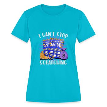 I Can't Stop Scratching - Women's Moisture Wicking Performance T-Shirt - turquoise - Front - Zoe (177cm)
