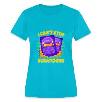 I Can't Stop Scratching - Women's Moisture Wicking Performance T-Shirt - turquoise - Front - Zoe (177cm)