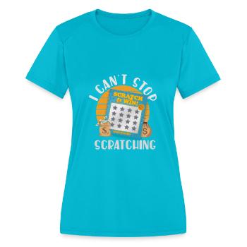 I Can't Stop Scratching - Women's Moisture Wicking Performance T-Shirt - turquoise - Front - Zoe (177cm)