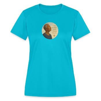 I_Am_An_Heir_with_Picture_graphic - Women's Moisture Wicking Performance T-Shirt - turquoise - Front - Zoe (177cm)