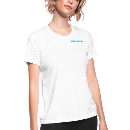 Leave It Better Than You Found It - Women's Moisture Wicking Performance T-Shirt