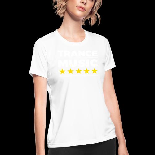 Trance..Would Recommend - Women's Moisture Wicking Performance T-Shirt