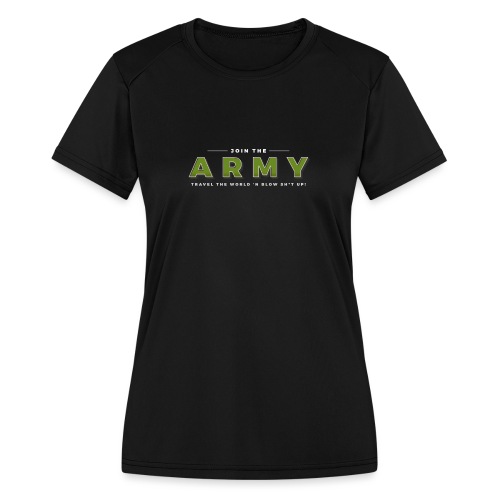 Army Travel! - Women's Moisture Wicking Performance T-Shirt