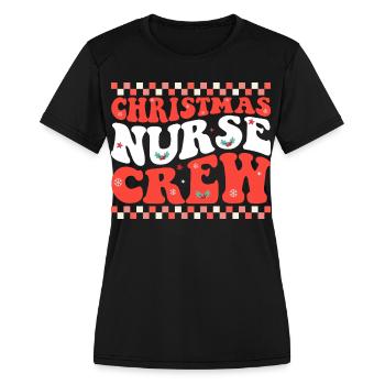 Christmas Nurse Crew - Women's Moisture Wicking Performance T-Shirt - black - Front - Zoe (177cm)
