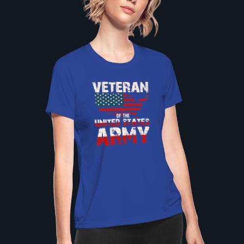 Veteran of the United States Army - Women's Moisture Wicking Performance T-Shirt