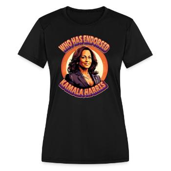 Who Has Endorsed Kamala Harris - Women's Moisture Wicking Performance T-Shirt - black - Front - Zoe (177cm)