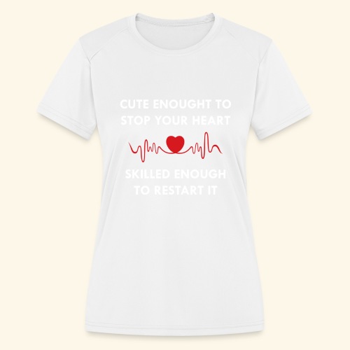 I am a nurse - 2 - Women's Moisture Wicking Performance T-Shirt