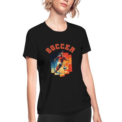 Soccer Spirit - Women's Moisture Wicking Performance T-Shirt