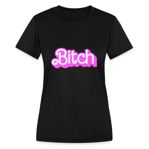 BITCH LOGO - Women's Moisture Wicking Performance T-Shirt