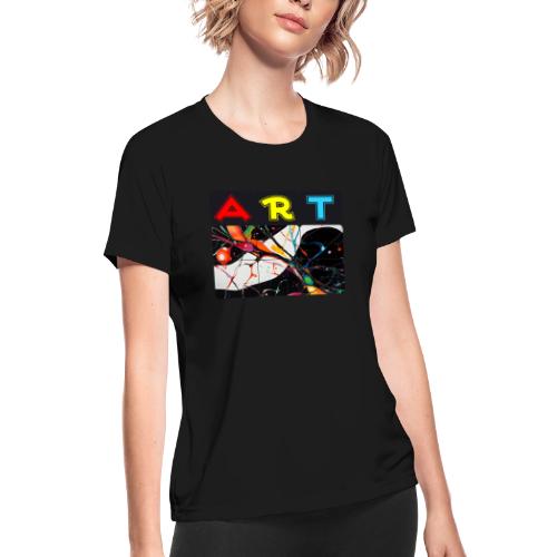 Art in Motion: Color Unleashed - Women's Moisture Wicking Performance T-Shirt