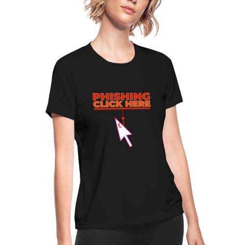 Phishing: Hooked by Deception - Women's Moisture Wicking Performance T-Shirt