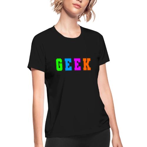 Certified Geek Mode - Women's Moisture Wicking Performance T-Shirt