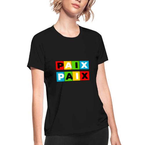 Peace in Colour - Women's Moisture Wicking Performance T-Shirt