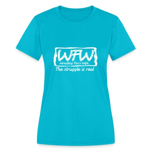 WFW Wrestling Fan's Wife - Women's Moisture Wicking Performance T-Shirt