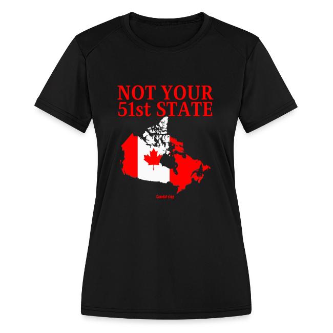 Canada Is Not Your 51st State - Canada Map Flag