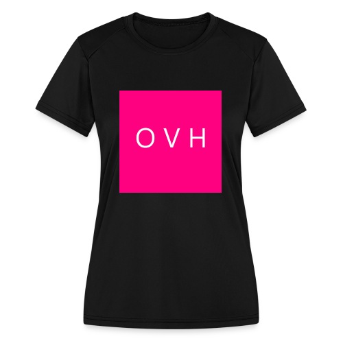 O V H - Women's Moisture Wicking Performance T-Shirt