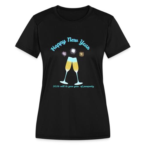Happy New Year 2026 Prosperity Design - Women's Moisture Wicking Performance T-Shirt
