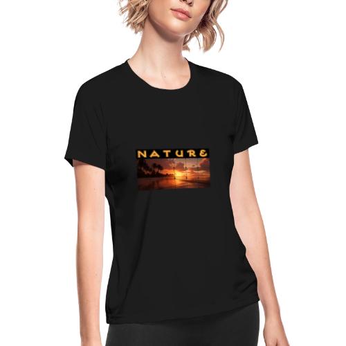 Nature: Sunset Serenity - Women's Moisture Wicking Performance T-Shirt