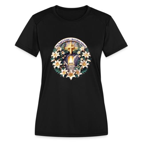 Easter The Tomb Is Empty T Shirt, Christian Gift - Women's Moisture Wicking Performance T-Shirt
