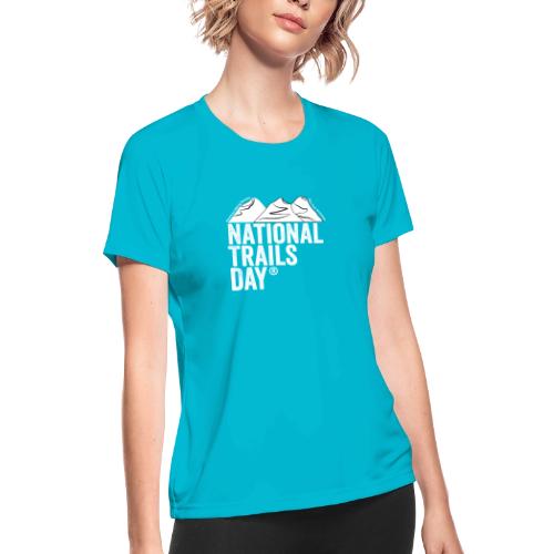 National Trails Day - Women's Moisture Wicking Performance T-Shirt