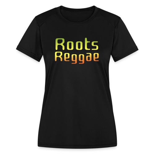 Roots Reggae - Women's Moisture Wicking Performance T-Shirt