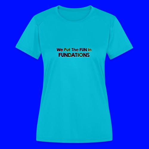 fundations png - Women's Moisture Wicking Performance T-Shirt