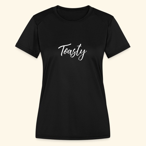 Toasty - Script - Women's Moisture Wicking Performance T-Shirt