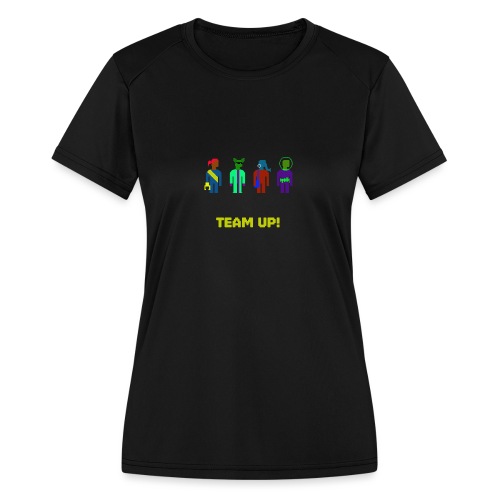 Spaceteam Team Up! - Women's Moisture Wicking Performance T-Shirt