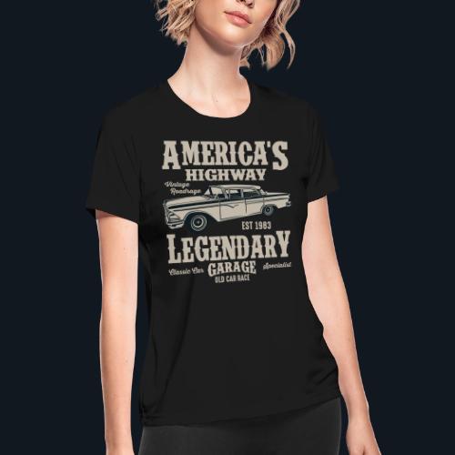 America's Highway Legendary Garage - Women's Moisture Wicking Performance T-Shirt