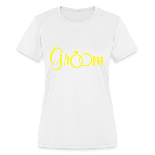 Groom - Weddings - Women's Moisture Wicking Performance T-Shirt