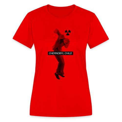CHERNOBYL CHILD RED - Women's Moisture Wicking Performance T-Shirt