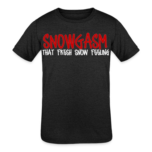 Snowgasm - Kids' Tri-Blend T-Shirt